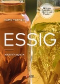 Cover-Bild zum Titel 'Essig natürlich vergoren' von 'Karin Buchart'