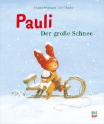 Cover-Bild zum Titel 'Pauli. Der große Schnee' von 'Brigitte Weninger'