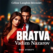 Cover-Bild zum Titel 'Bratva : Vadim Nazarov' von 'Céline Langlois Bécoulet'