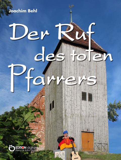 Der Ruf des toten Pfarrers - Joachim Behl