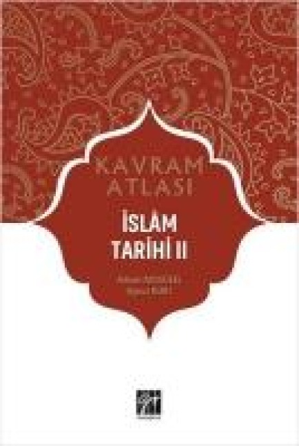 Islam Tarihi II - Adnan Adigüzel, Aynur Kurt