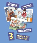 fragen-suchen-entdecken 3 - Michael Bauer, Inge Höpfl, Barbara Ort, Peter Riel, Ulrike Wolf