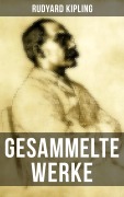 Cover-Bild zum Titel 'Gesammelte Werke von Rudyard Kipling' von 'Rudyard Kipling'