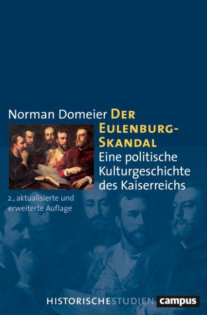 Der Eulenburg-Skandal - Norman Domeier