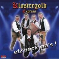 etz pack mas! - Klostergold Express