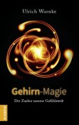 Cover-Bild zum Titel 'Gehirn-Magie' von 'Ulrich Warnke'