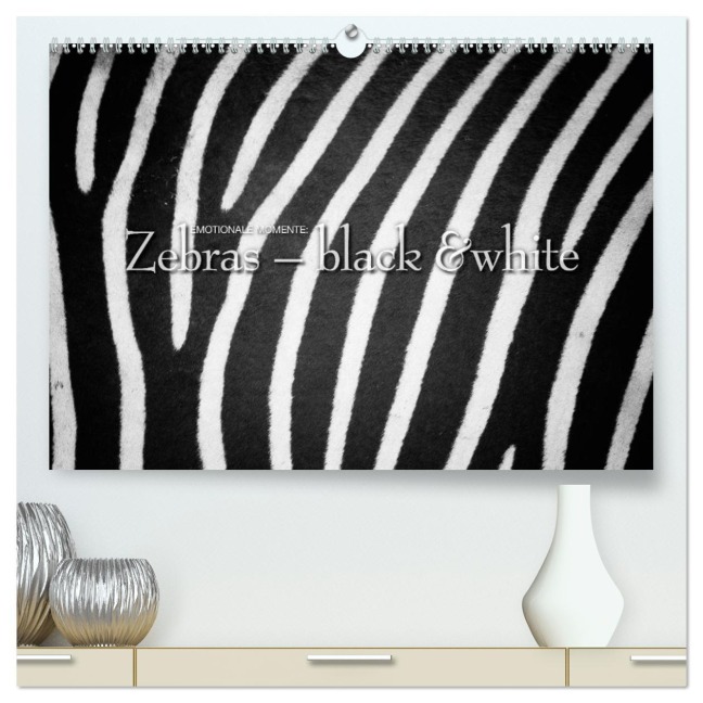 Emotionale Momente: Zebras - black & white. (hochwertiger Premium Wandkalender 2026 DIN A2 quer), Kunstdruck in Hochglanz - Ingo Gerlach GDT