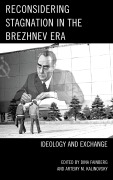 Cover-Bild zum Titel 'Reconsidering Stagnation in the Brezhnev Era' von ''