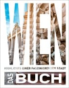 Cover-Bild zum Titel 'KUNTH Wien. Das Buch' von 'Walter M. Weiss, Heide-Ilka Weber'