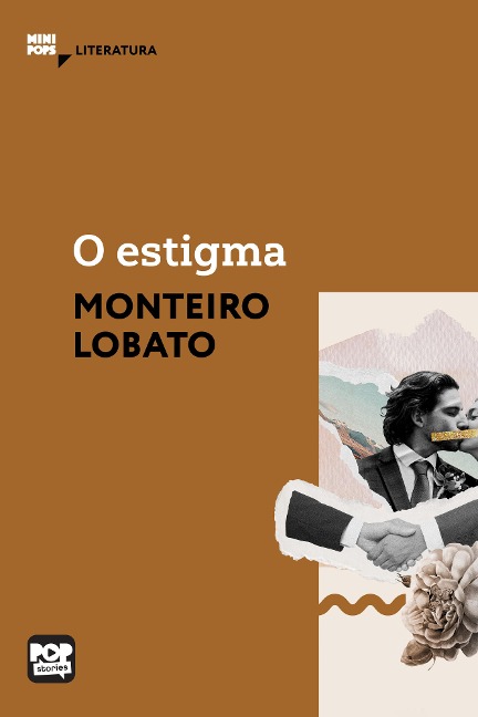 O estigma - Monteiro Lobato
