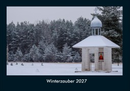 Cover-Bild zum Titel 'Winterzauber 2027 Fotokalender DIN A4' von 'Tobias Schmitt, Kevin Heber'