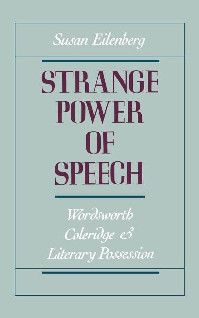 Strange Power of Speech - Susan Eilenberg