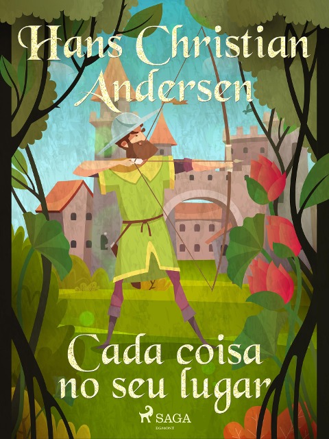 Cada coisa no seu lugar - H. C. Andersen