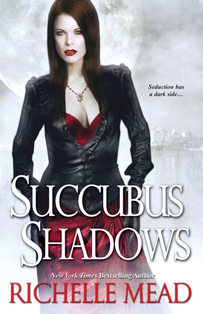Succubus Shadows - Richelle Mead
