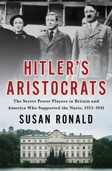 Hitler's Aristocrats - Susan Ronald