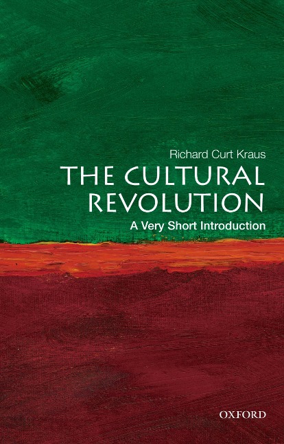 The Cultural Revolution - Richard Curt Kraus