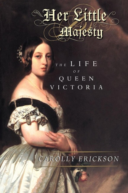 Her Little Majesty - Carolly Erickson