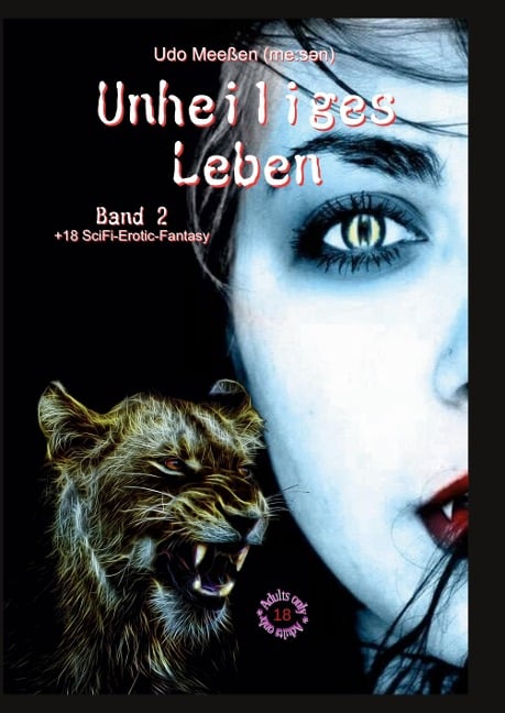 Unheiliges Leben - Udo Meeßen