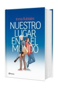 Cover-Bild zum Titel 'Nuestro Lugar En El Mundo. Edición Tapa Dura / Our Place in the World' von 'Inma Rubiales'