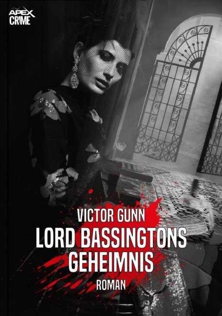 LORD BASSINGTONS GEHEIMNIS - Victor Gunn