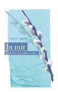 Cover-Bild zum Titel 'In Mir' von 'Laura N. Jagielski'
