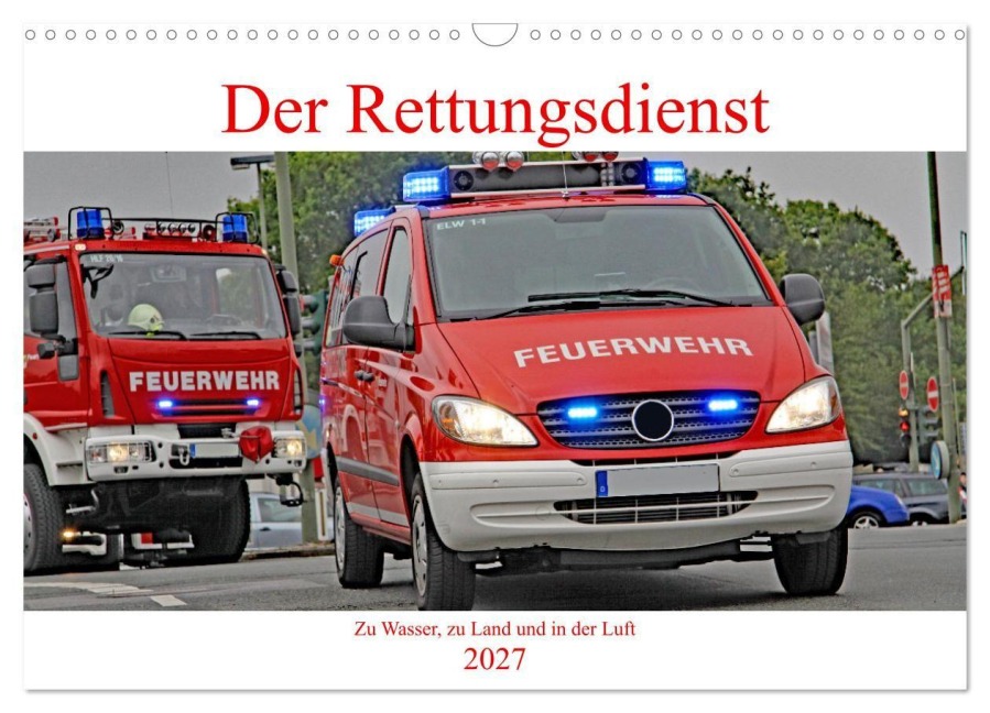 Der Rettungsdienst (Wandkalender 2027 DIN A3 quer), CALVENDO Monatskalender - Thomas Siepmann