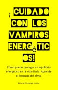 Cuidado con los vampiros energéticos! - Wolfgang :ellenberger ES