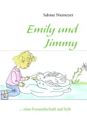 Cover-Bild zum Titel 'Emily und Jimmy' von 'Sabine Niemeyer'