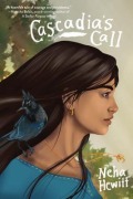 Cover-Bild zum Titel 'Cascadia's Call' von 'Neha Hewitt'