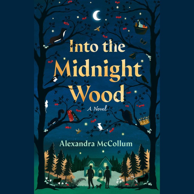Into the Midnight Wood - Alexandra McCollum