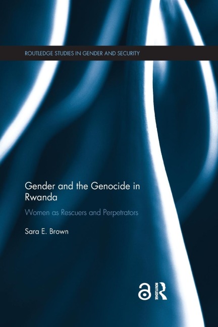 Gender and the Genocide in Rwanda - Sara E. Brown