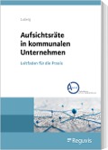 Cover-Bild zum Titel 'Aufsichtsräte in kommunalen Unternehmen' von 'Doreen Ludwig'
