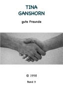 Cover-Bild zum Titel 'Gute Freunde' von 'Tina Ganshorn'