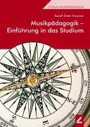 Cover-Bild zum Titel 'Musikpädagogik - Einführung in das Studium' von 'Rudolf-Dieter Kraemer'