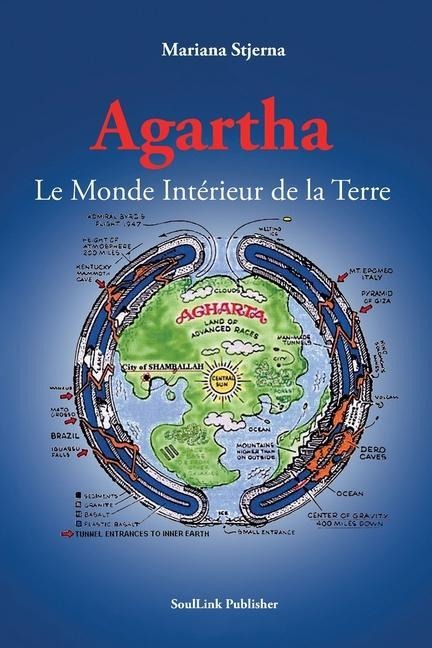 Agartha: Le Monde Intérieur de la Terre - Mariana Stjerna