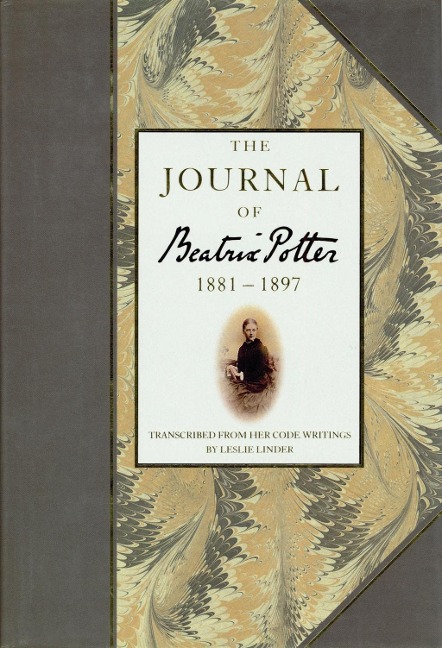 The Journal of Beatrix Potter from 1881 to 1897 - Beatrix Potter