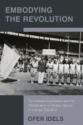 Cover-Bild zum Titel 'Embodying the Revolution' von 'Ofer Idels'