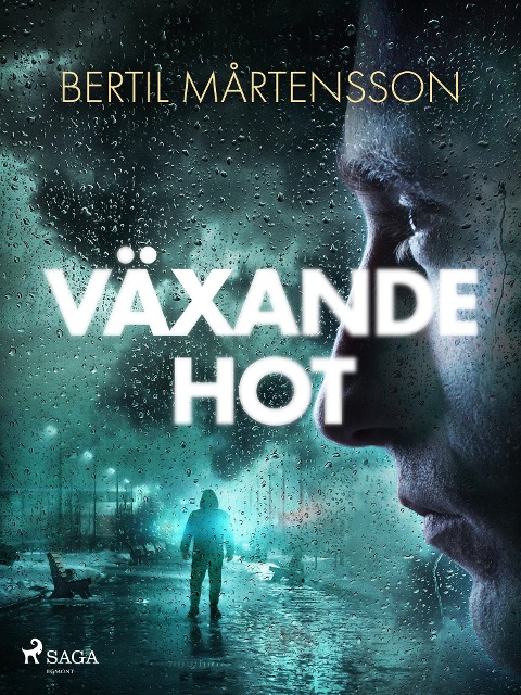 Växande hot - Bertil Mårtensson