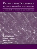 Cover-Bild zum Titel 'Privacy and Disclosure of Hiv in interpersonal Relationships' von 'Kathryn Greene, Gust A. Yep, Sandra Petronio, Valerian J. Derlega'