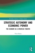 Cover-Bild zum Titel 'Strategic Autonomy and Economic Power' von 'Vitor Bento'