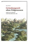 Cover-Bild zum Titel 'Gründungszeit ohne Eidgenossen' von 'Roger Sablonier'