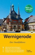 Cover-Bild zum Titel 'Wernigerode - Der Stadtführer' von 'Marion Schmidt, Thorsten Schmidt'