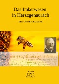 Cover-Bild zum Titel 'Das Imkerwesen in Herzogenaurach' von 'Erik Busch, Klaus Becker, Henrik Busch, Marieke Busch'