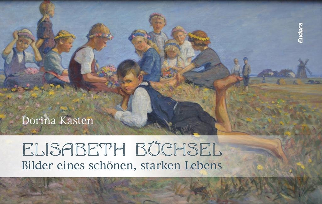 Elisabeth Büchsel - Dorina Kasten
