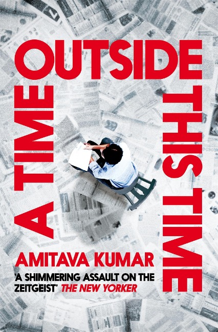 A Time Outside This Time - Amitava Kumar