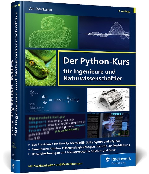 Der Python-Kurs für Ingenieure und Naturwissenschaftler - Veit Steinkamp