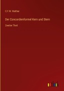 Cover-Bild zum Titel 'Der Concordienformel Kern und Stern' von 'C. F. W. Walther'