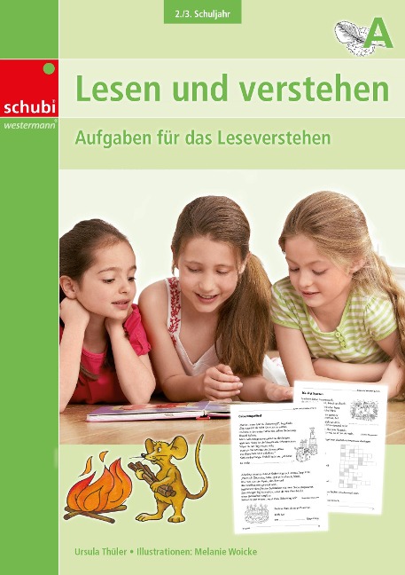 Lesen und verstehen, 2./3. Schuljahr A - Ursula Thüler