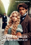 Cover-Bild zum Titel 'Inspektor Haller: Der Feind in ihrem Kopf' von 'Marianne Raskob-Bartholmae'