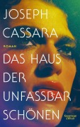Cover-Bild zum Titel 'Das Haus der unfassbar Schönen' von 'Joseph Cassara'
